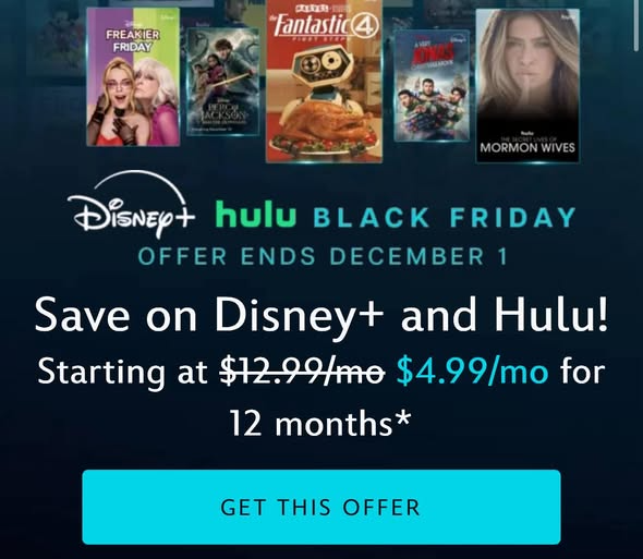 Disney Plus y Hulu por $4.99 al mes por 12 meses - Black Friday 2025